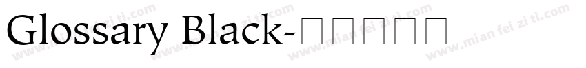 Glossary Black字体转换